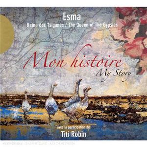 Mon Historie - My Story , Esma Redzepova