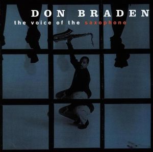 Voice of Saxophone , Don Braden