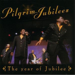 The Year Of Jubilee , Pilgrim Jubilee Singers