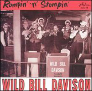 Rompin & Stompin , Wild Bill Davison