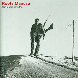 Run Come Save Me , Roots Manuva