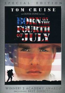 Born on the Fourth of July , Tom Cruise