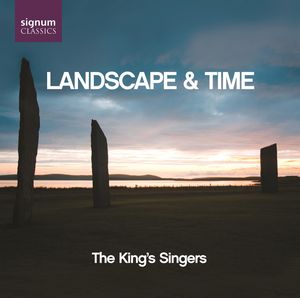 Landscape & Time , Kings Singers
