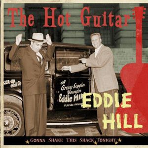 Hot Guitar-Gonna Shake This Shack Tonight , Eddie Hill