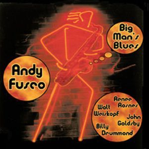 Big Man's Blues , Andy Fusco