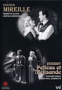 Mireille (Abridged) /  Pelleas Et Melisande Act 2 , Pierette Alarie