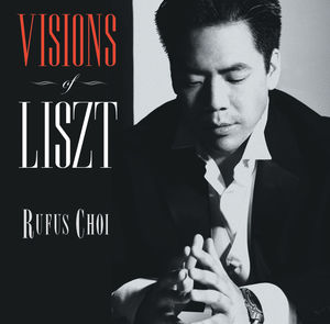 Visions of Liszt , Rufus Choi