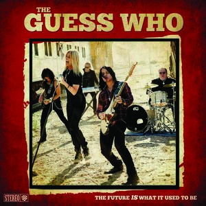 The Future Is What It Used To Be , The Guess Who