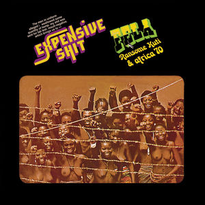Expensive Shit , Fela Kuti