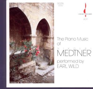 Plays Medtner , Earl Wild