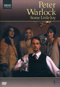 Peter Warlock: Some Little Joy , Lucy Brown