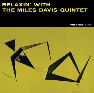 Relaxin with the Miles Davis Quintet , Miles Davis