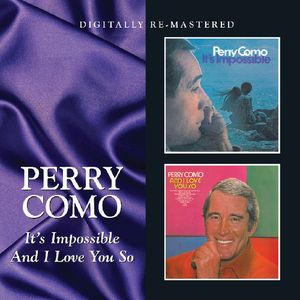 It's Impossible /  and I Love You So [Import]