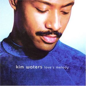 Love's Melody , Kim Waters