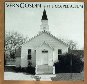 The Gospel Album , Vern Gosdin