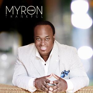 Thankful , Myron Williams