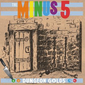 Dungeon Golds , The Minus 5
