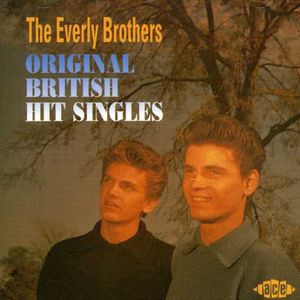 Original British Hit Singles [Import] , Everly Brothers