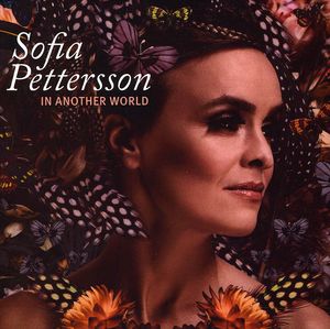 In Another World , Sofia Pettersson
