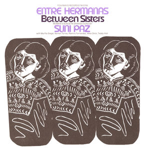 Entre Hermanas: Between Sisters , Suni Paz