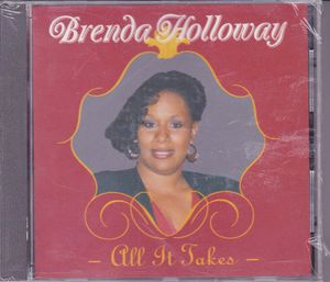 All It Takes , Brenda Holloway