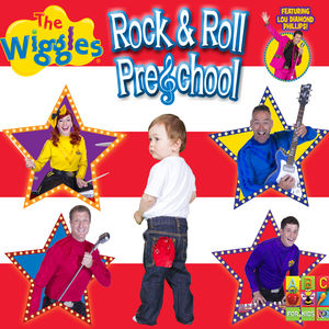 Rock & Roll Preschool , The Wiggles