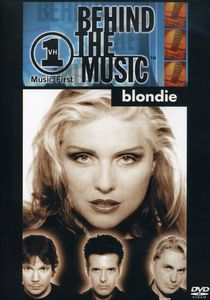 Behind the Music , Blondie