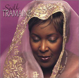 Still Tramaine , Tramaine Hawkins