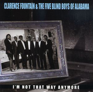 I'm Not That Way Anymore , Clarence Fountain