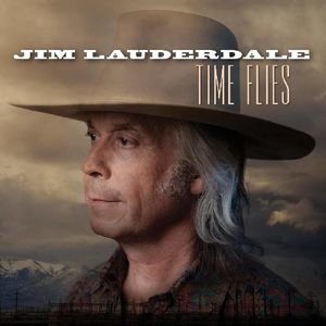 Time Flies , Jim Lauderdale