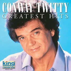 Greatest Hits , Conway Twitty