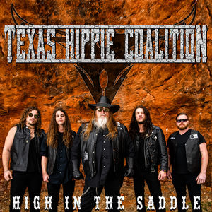 High In The Saddle , Texas Hippie Coalition