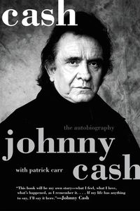 Cash: The Autobiography , Johnny Cash