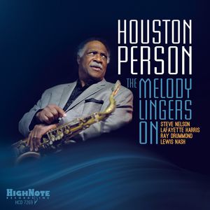 Melody Lingers on , Houston Person