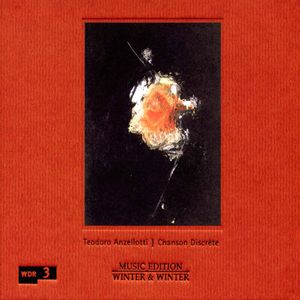 Chanson Discrete , Teodoro Anzellotti