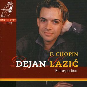 Piano Works / Retrospection , Dejan Lazic