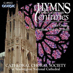 Hymns Through the Centuries , Washington National Cathedral Choral Society