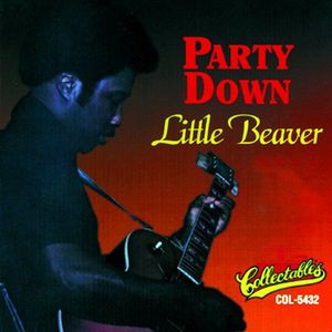 Party Down , Little Beaver