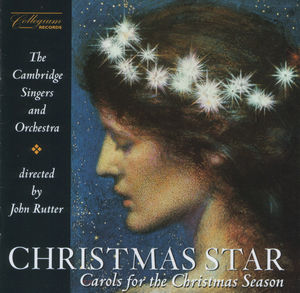 Christmas Star: Carols for the Christmas Season , Cambridge Singers