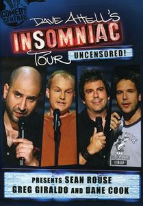 Dave Attell Insomniac Tour Pres Sean Rouse Greg , Dave Attell