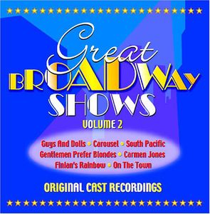 Great Broadway Shows, Vol. 2 , Original Casts