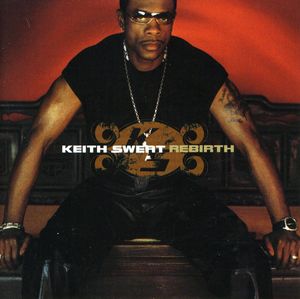Rebirth , Keith Sweat