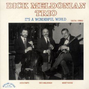 It's a Wonderful World , Dick Meldonian