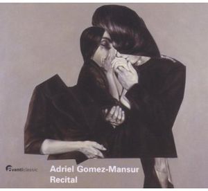 Recital , Adriel Gomez-Mansur