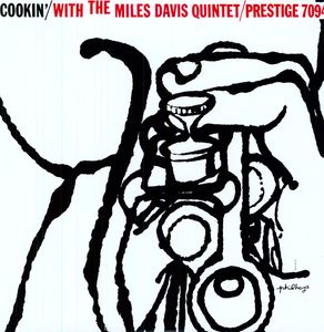 Cookin with the Miles Davis Quintet , Miles Davis