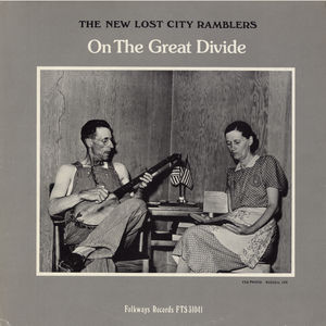 On the Great Divide , The New Lost City Ramblers