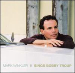 Sings Bobby Troup , Mark Winkler
