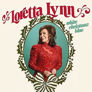 White Christmas Blue , Loretta Lynn
