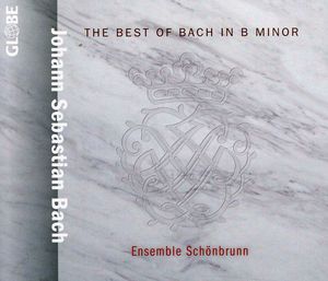 Best of Bach in B minor , J.S. Bach