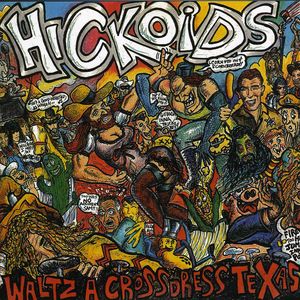 Waltz-A-Cross-Dress-Texas , Hickoids